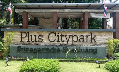 Plus Citypark Srinagarindra Suanluang